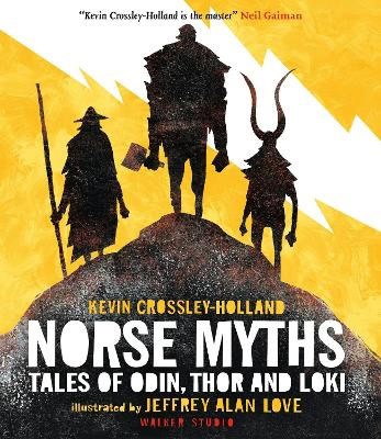 Crossley-Holland, Kevin | Norse Myths : Tales of Odin, Thor and Loki
