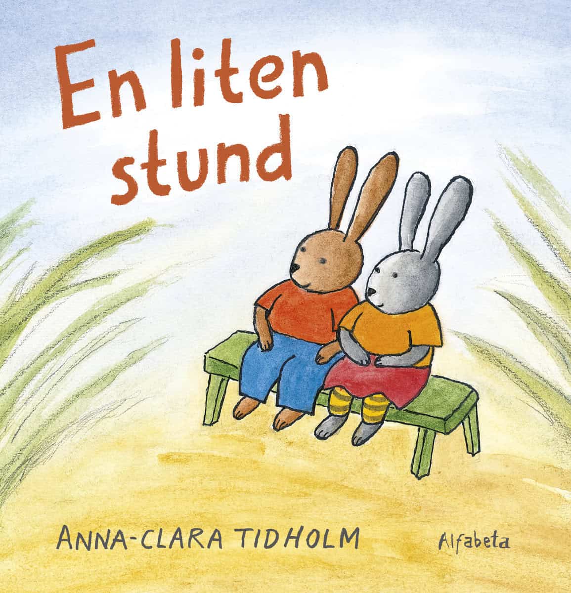 Tidholm, Anna-Clara | En liten stund