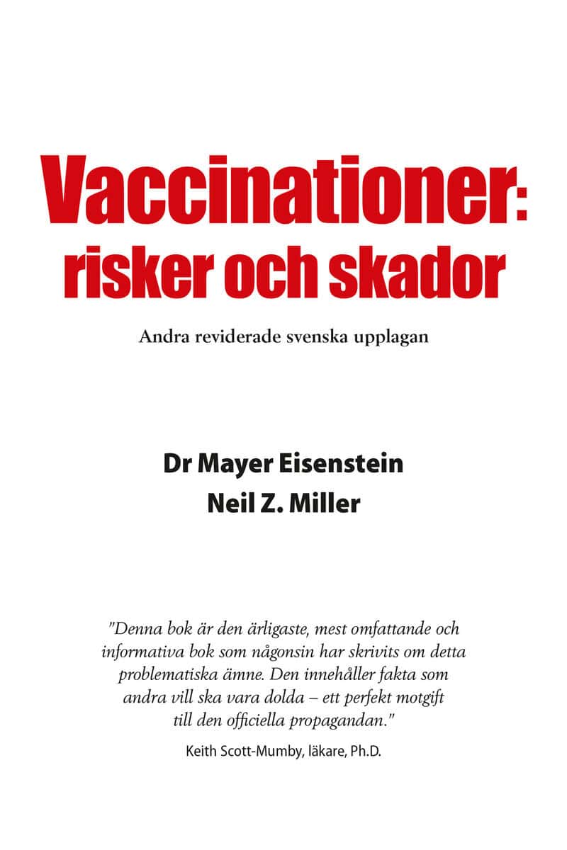 Eisenstein, Mayer | Miller, Neil Z. | Vaccinationer : Risker och skador