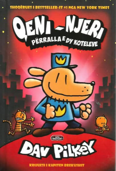 Pilkey, Dav | Qeni njeri perralla e dy koteleve