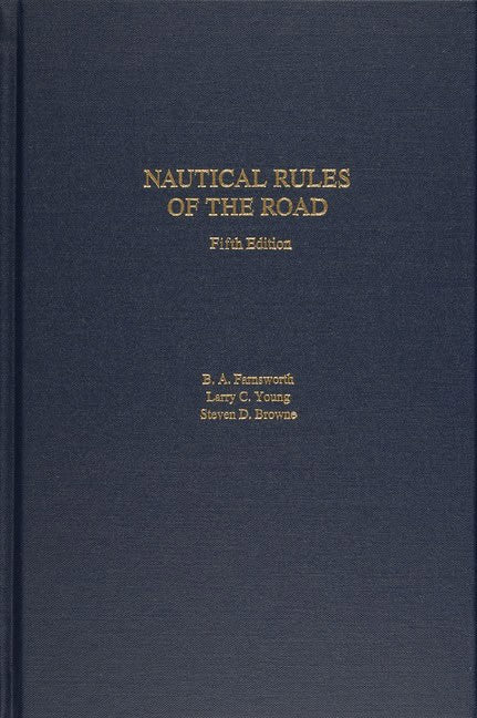 Steven D. Browne | Nautical Rules Of The Road, 5th Edition