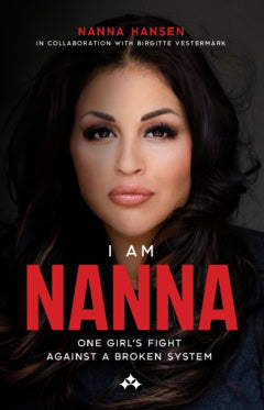 Vestermark, Birgitte | Hansen, Nanna | I Am Nanna : One Girl's Fight Against a Broken System