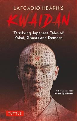Hearn, Lafcadio | Lafcadio Hearn's Kwaidan