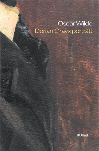 Wilde, Oscar | Dorian Grays porträtt