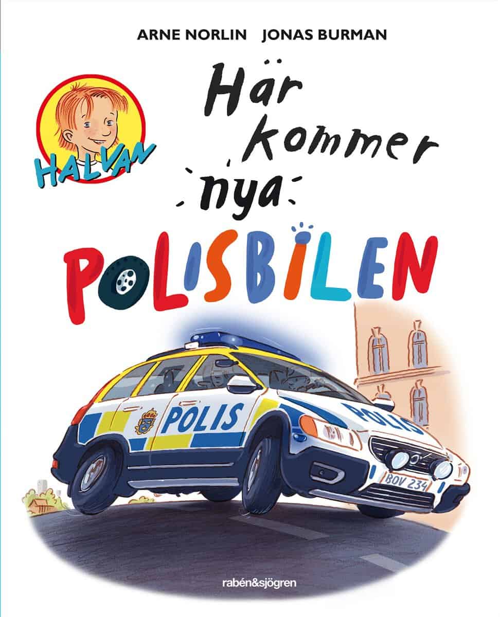 Norlin, Arne | Burman, Jonas | Här kommer nya polisbilen