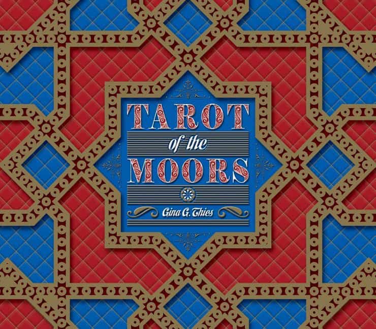 Gina Thies | Tarot of the Moors