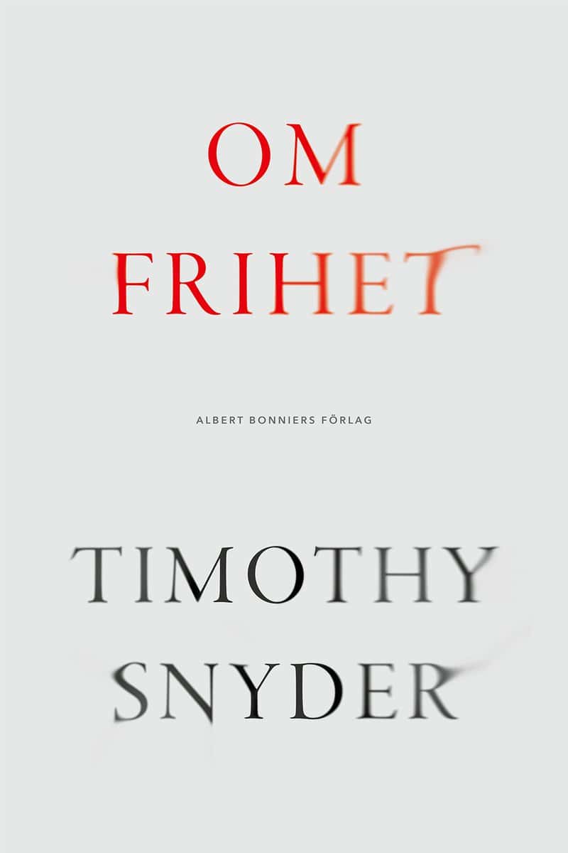 Snyder, Timothy | Om frihet