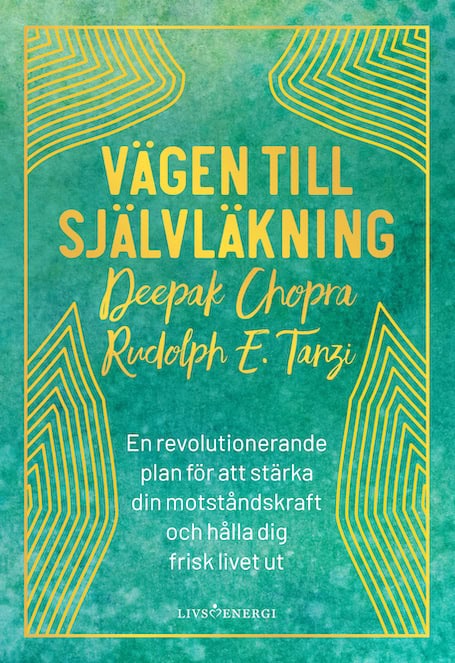 Tanzi, Rudolph E. | Chopra, Deepak | Vägen till självläkning : En revolutionerande plan för att stärka din motståndskraf...