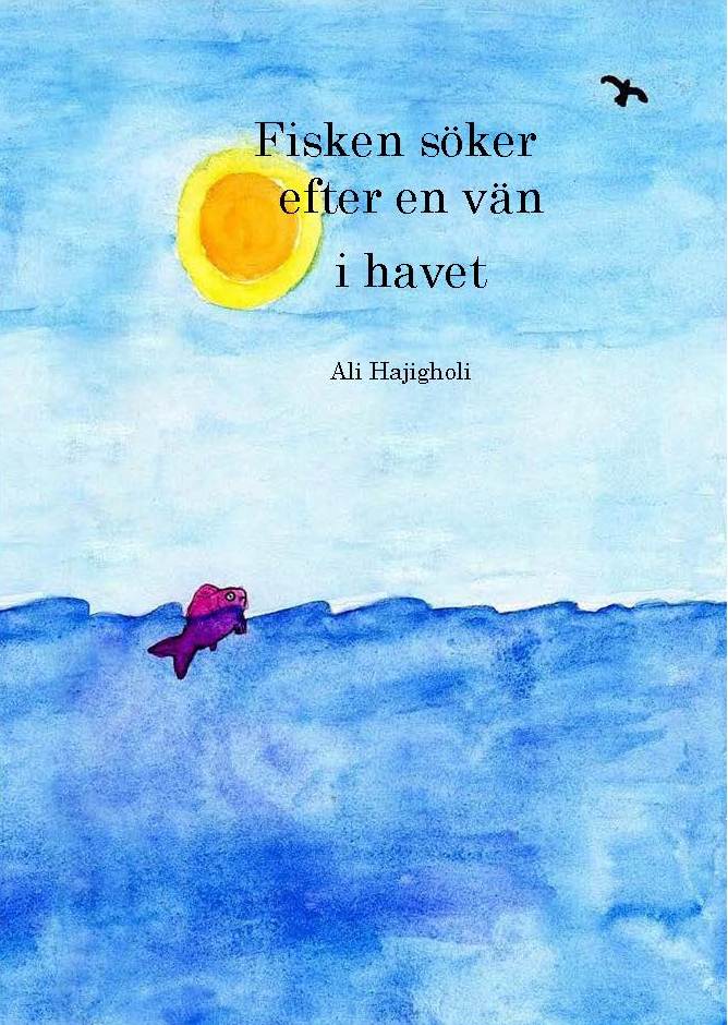 Fisken söker efter en vän i havet