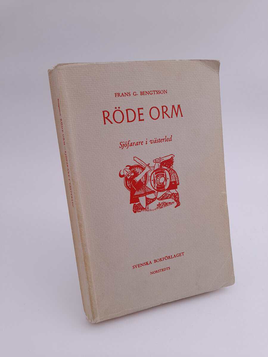 Bengtsson, Frans G. | Röde orm : en berättelse från okristen tid Sjöfarare i västerled / med inledning, förklaringar och...