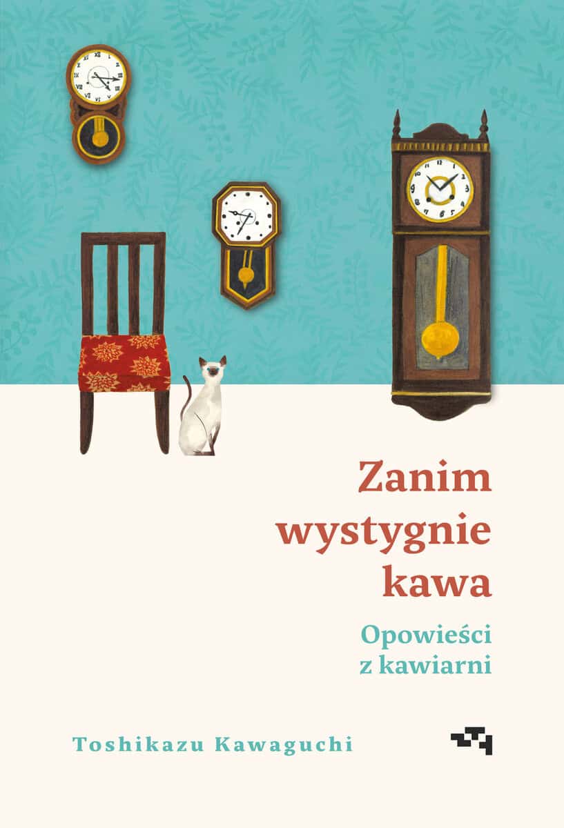 Kawaguchi, Toshikazu | Zanim wystygnie kawa. Tom 2. Opowieści z kawiarni