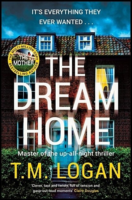 Logan, T.M. | The Dream Home