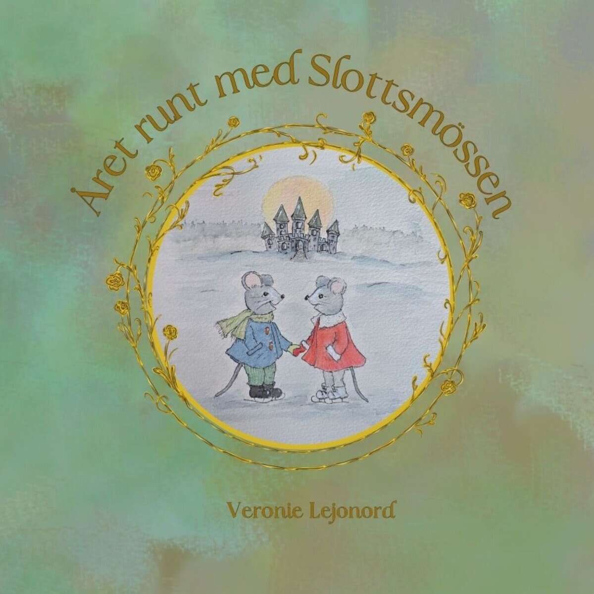 Lejonord, Veronie | Året runt med slottsmössen