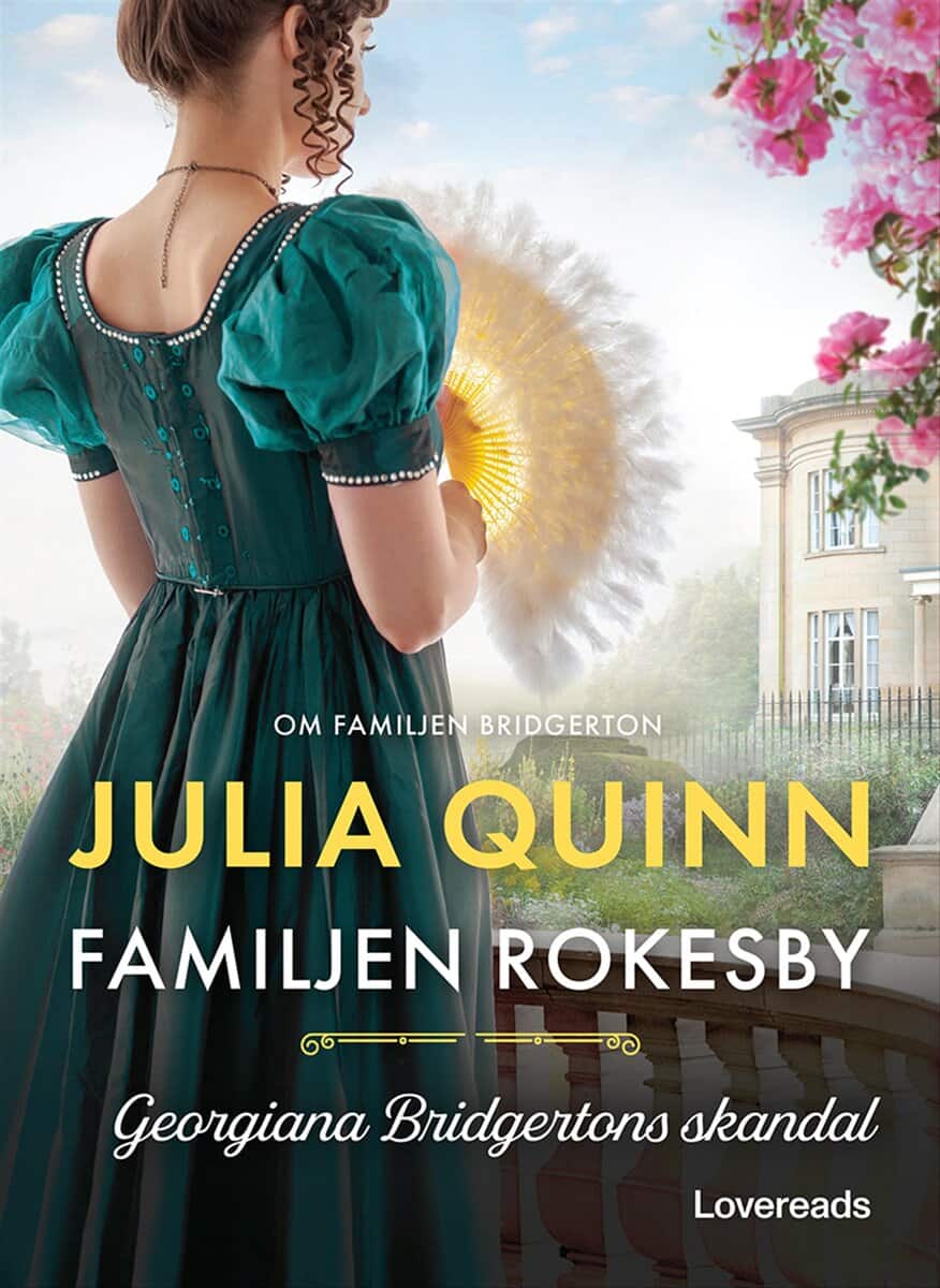 Quinn, Julia | Georgiana Bridgertons skandal