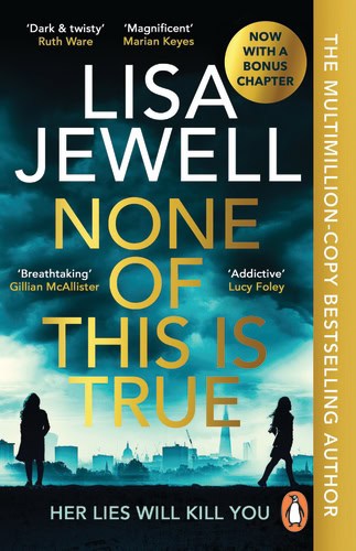 Jewell, Lisa | None of This is True