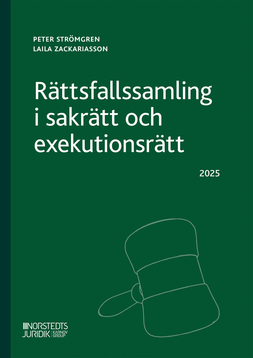 Strömgren, Peter | Zackariasson, Laila | Rättsfallssamling i sakrätt och exekutionsrätt