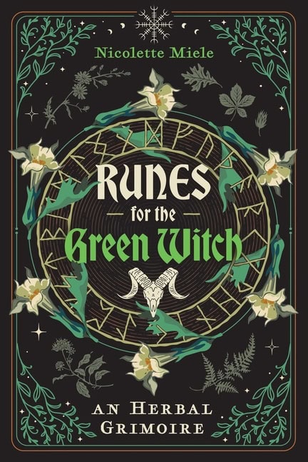 Nicolette Miele | Runes For The Green Witch