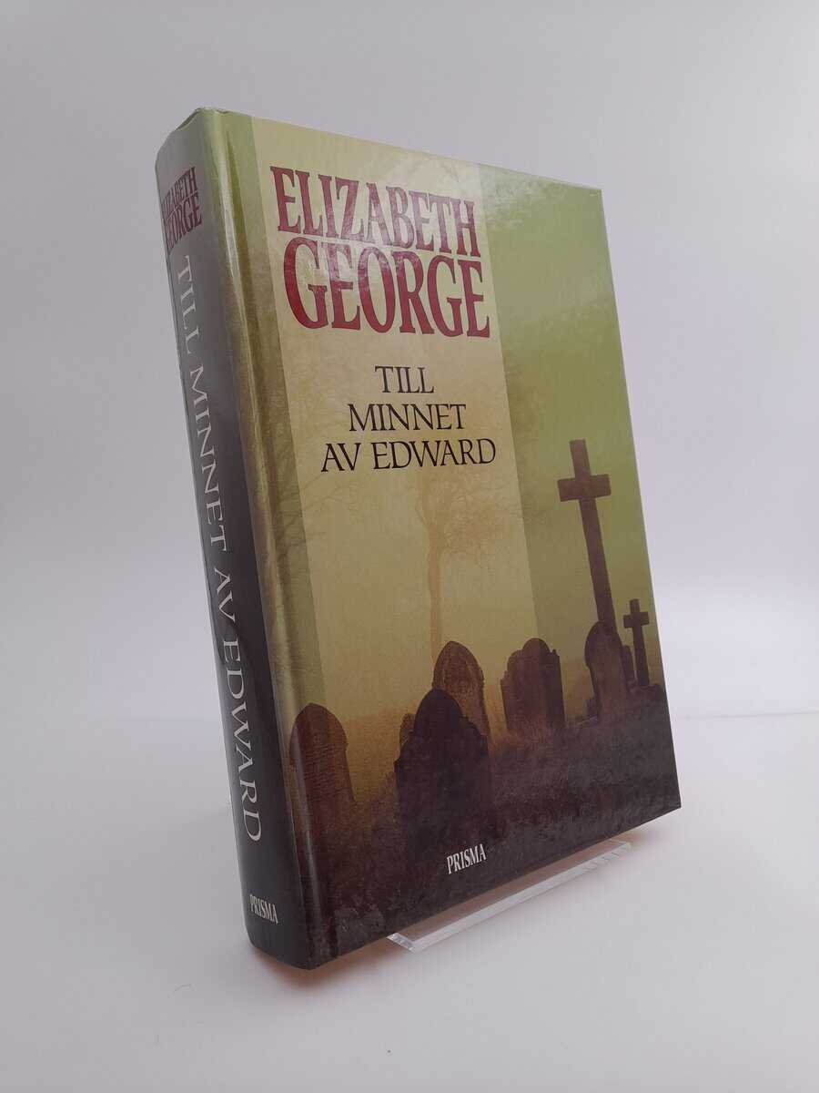 George, Elizabeth | Till minnet av Edward