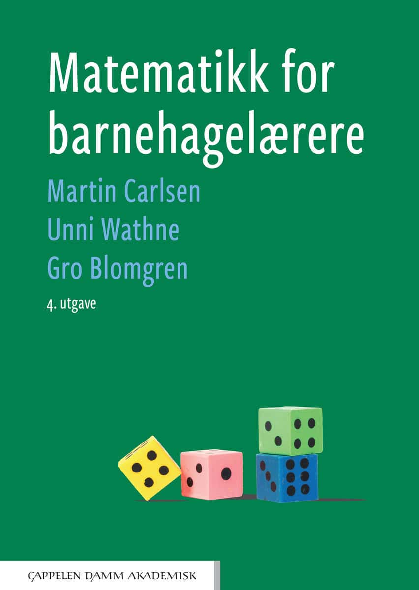 Carlsen, Martin | Wathne, Unni | Blomgren, Gro | Matematikk for barnehagelærere