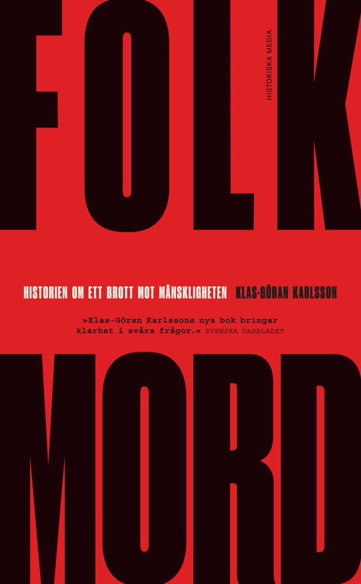 Karlsson, Klas Göran | Folkmord : Historien om ett brott mot mänskligheten