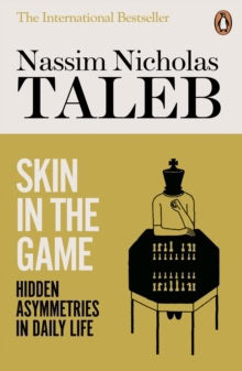 Taleb, Nassim Nicholas | Skin in the Game