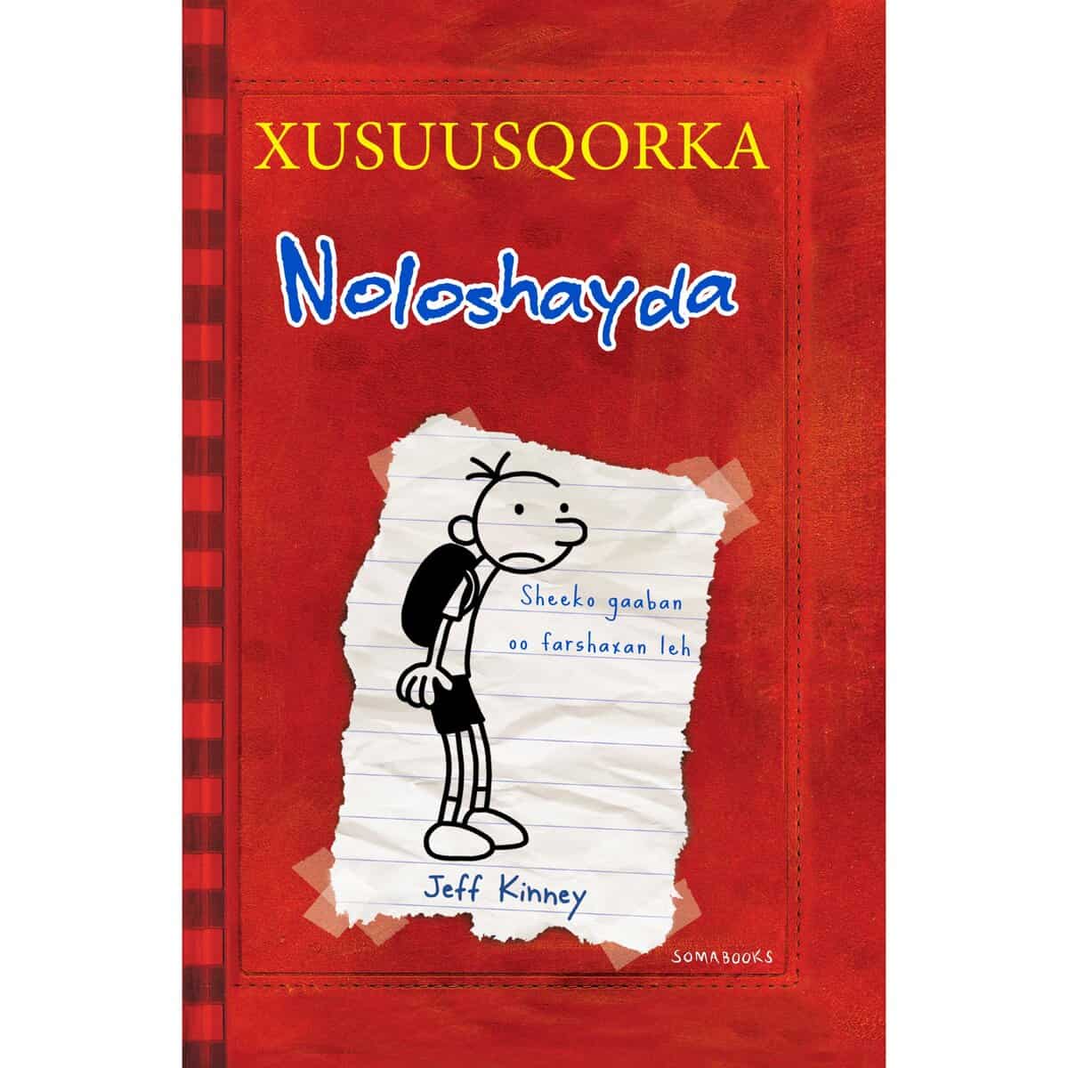 Kinney Jeff | Diary of a wimpy kid (somaliska)
