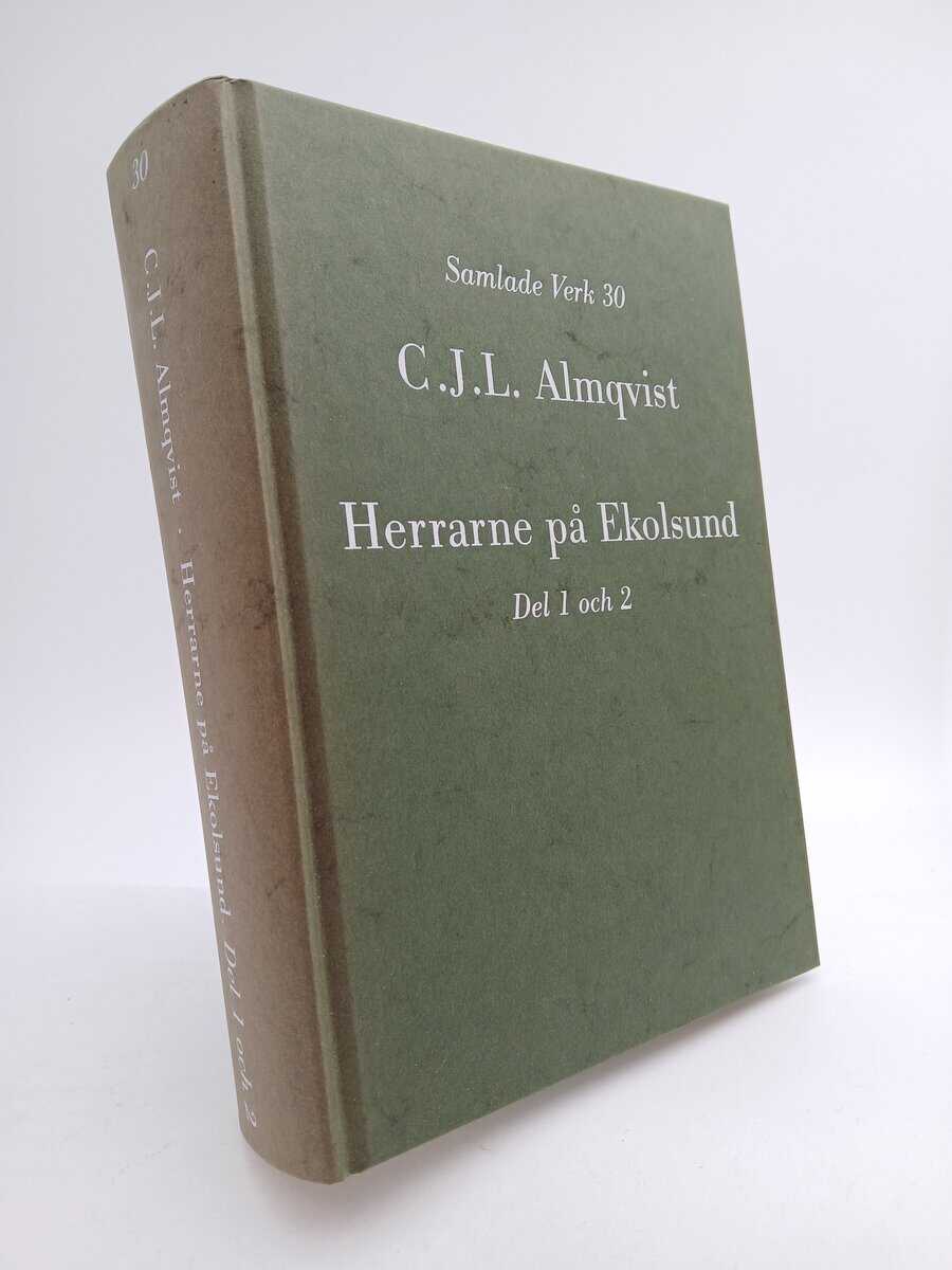 Almqvist, Carl Jonas Love | Herrarne på Ekolsund, D. 1-2
