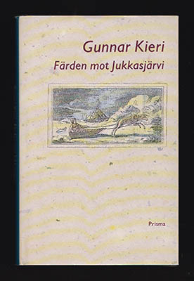 Kieri, Gunnar | Färden mot Jukkasjärvi
