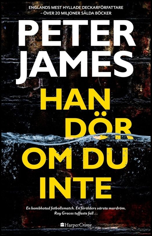 James, Peter | Han dör om du inte