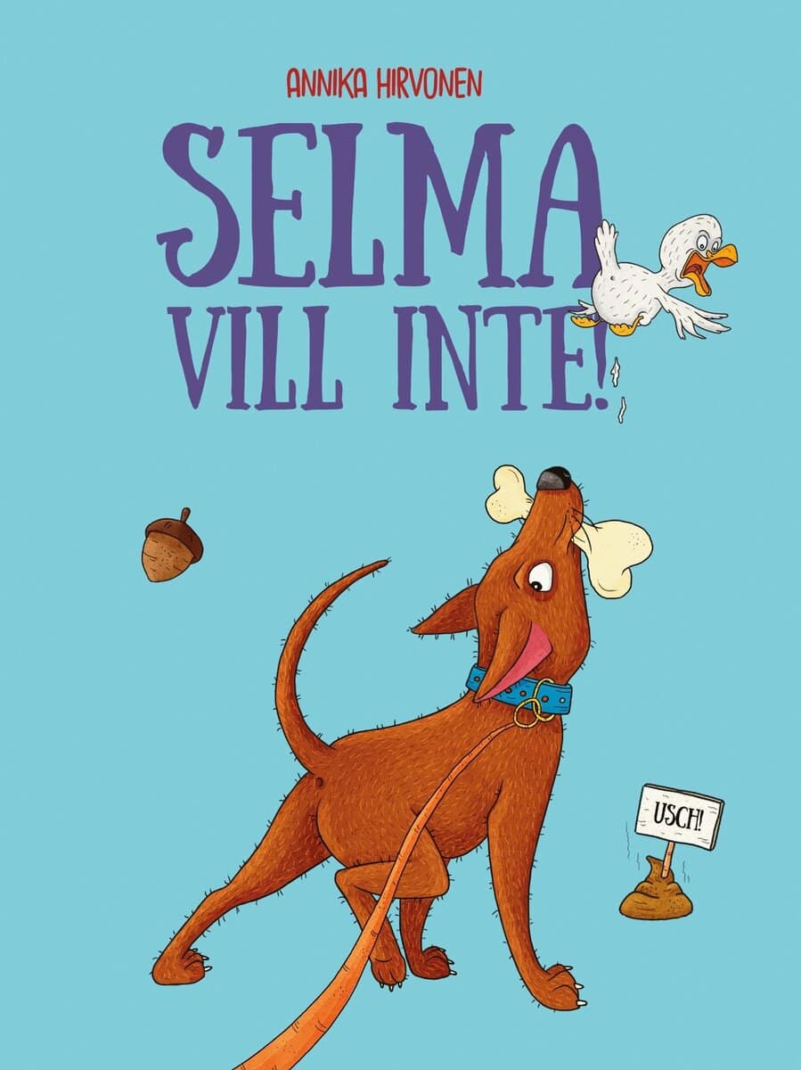 Hirvonen, Annika | Selma vill inte
