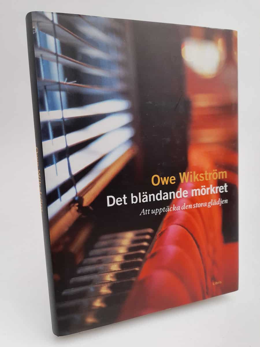 Wikström, Owe | Det bländande mörkret nyutgåva