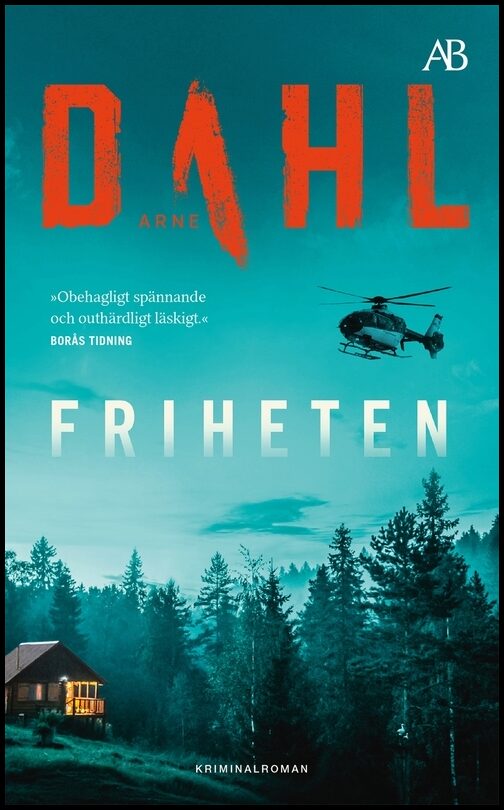 Dahl, Arne | Friheten