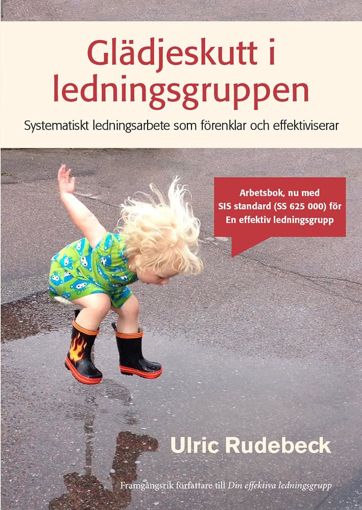 Rudebeck, Ulric | Glädjeskutt i ledningsgruppen