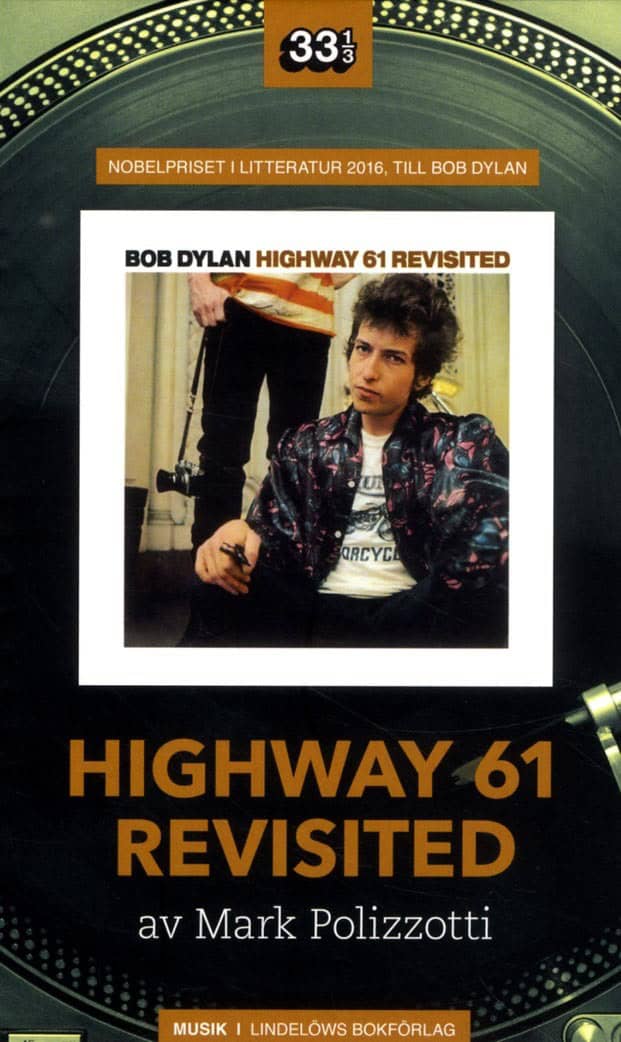 Polizzotti, Mark | Bob Dylan : Highway 61 Revisited