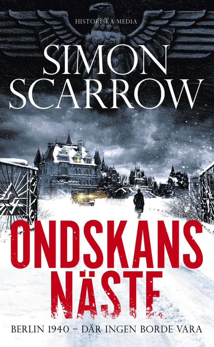 Scarrow, Simon | Ondskans näste