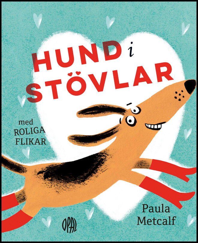 Metcalf, Paula | Hund i stövlar