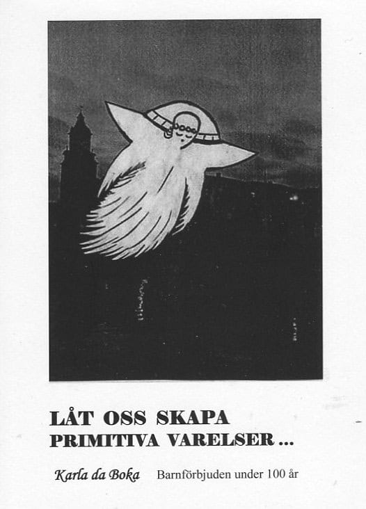 da Boka, Karla | Låt oss skapa primitiva varelser...