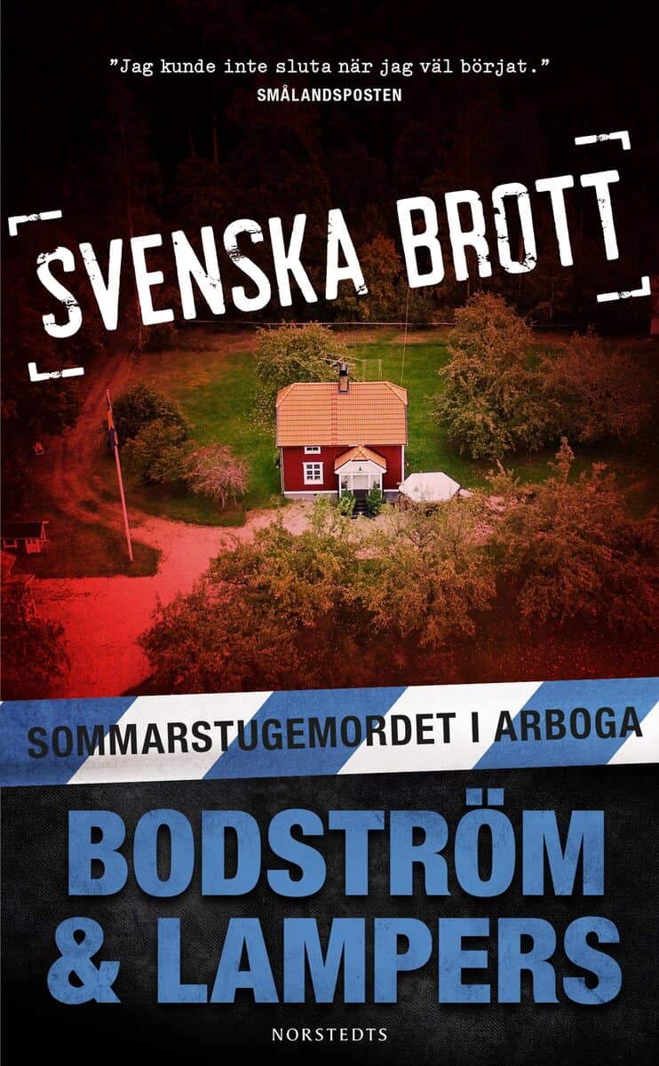 Bodström, Thomas | Lampers, Lars Olof | Sommarstugemordet i Arboga