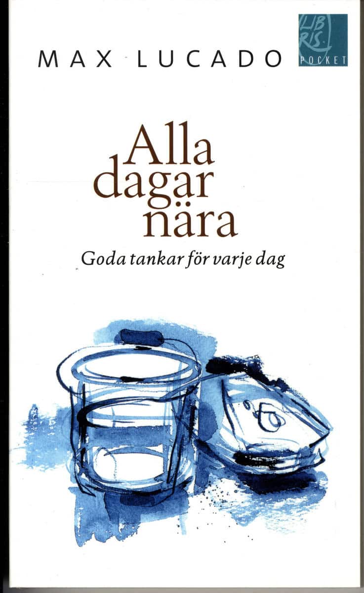 Lucado, Max | Alla dagar nära
