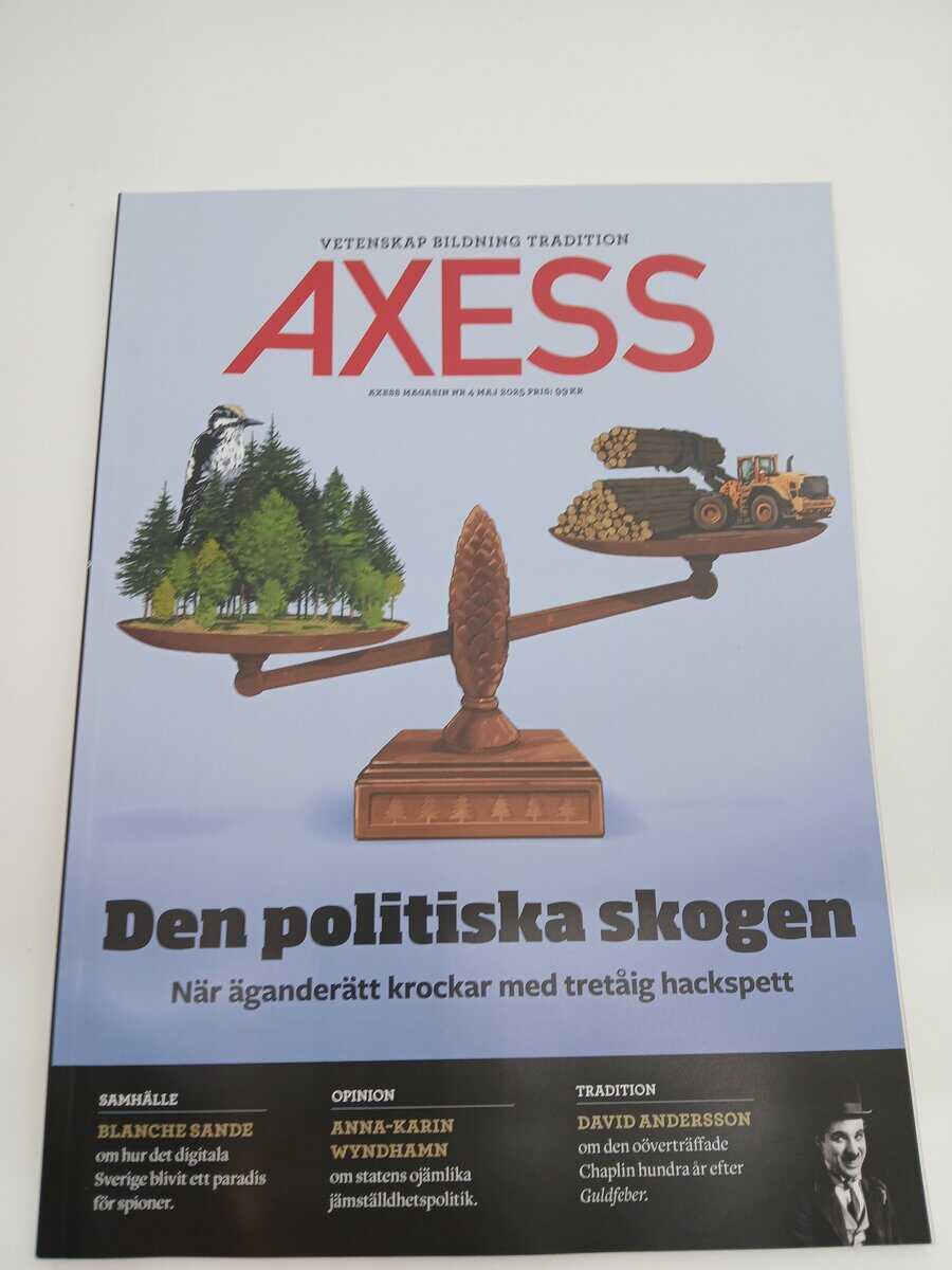 Axess | 2025/4 : Den politiska skogen