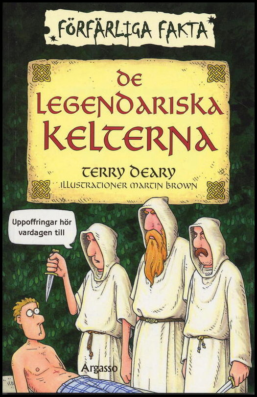 Deary, Terry | De legendariska kelterna