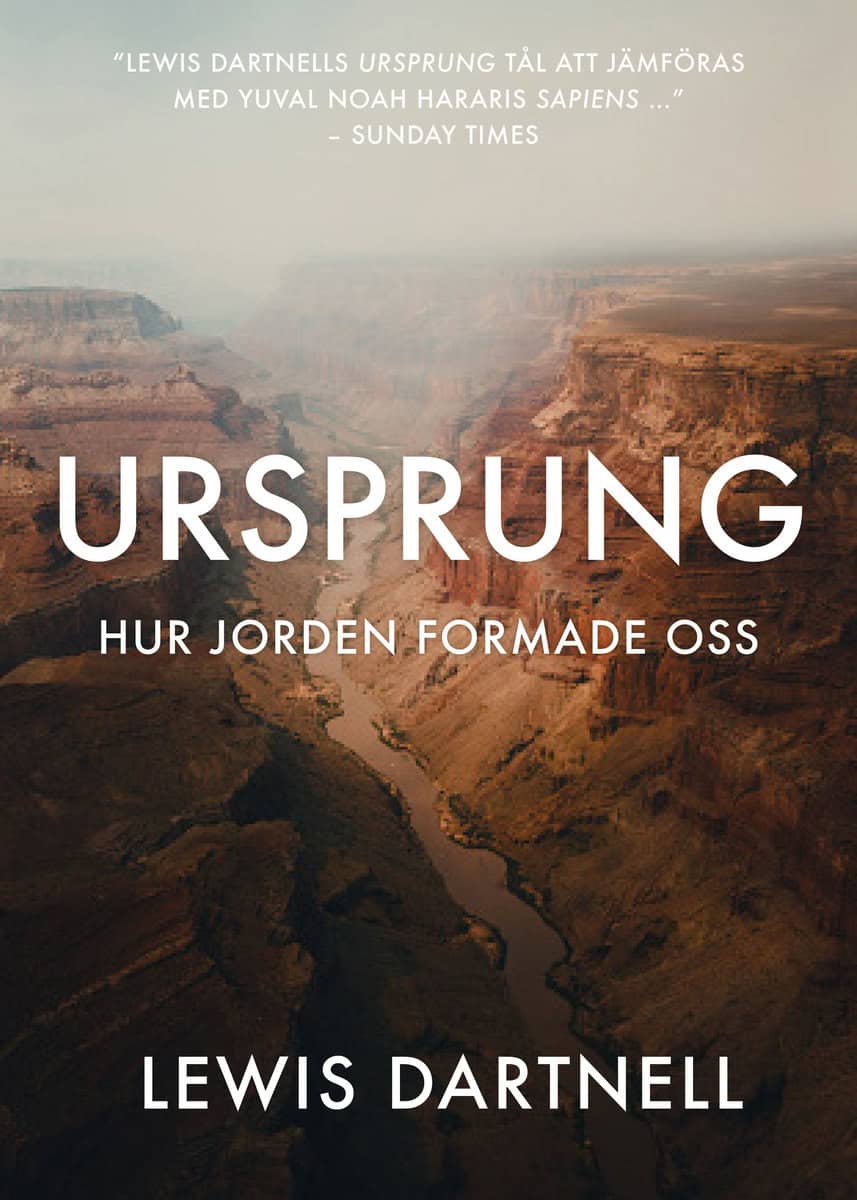 Dartnell, Lewis | Ursprung : Hur jorden formade oss