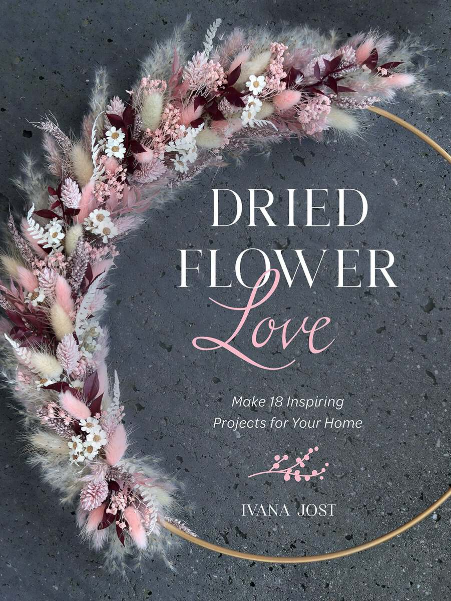 Ivana Jost | Dried Flower Love