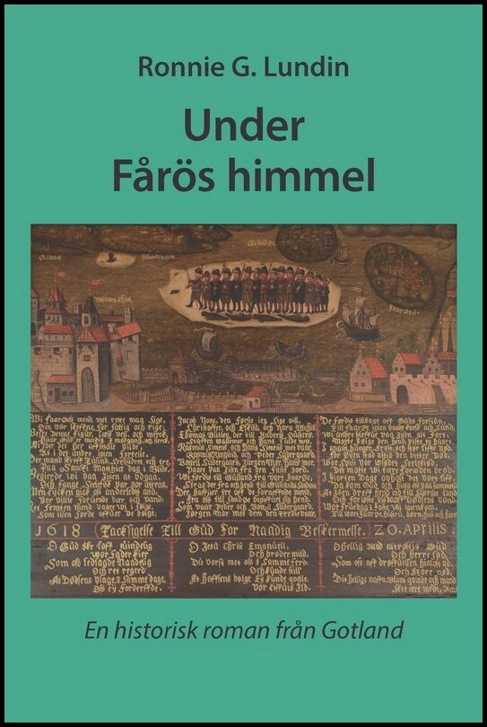 Lundin, Ronnie G. | Under Fårös himmel : En historisk roman från Gotland