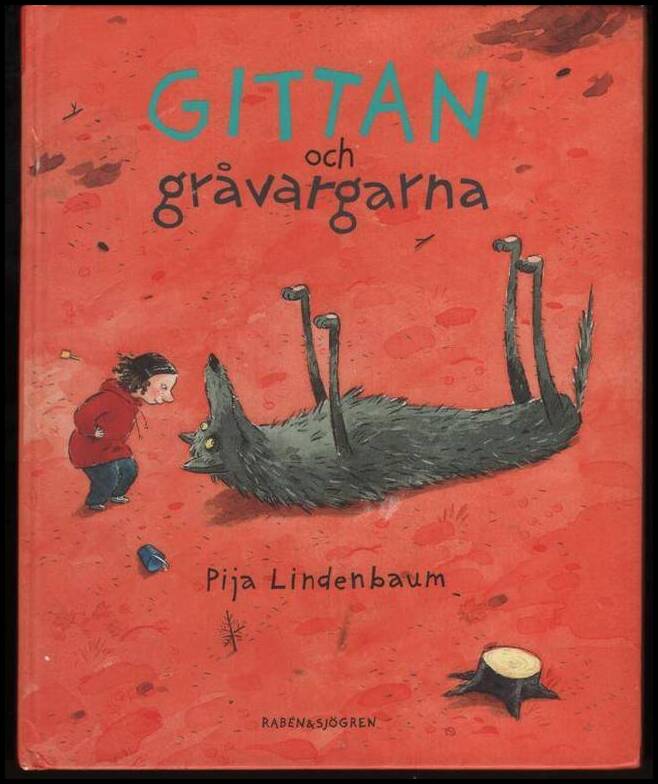 Lindenbaum, Pija | Gittan och gråvargarna