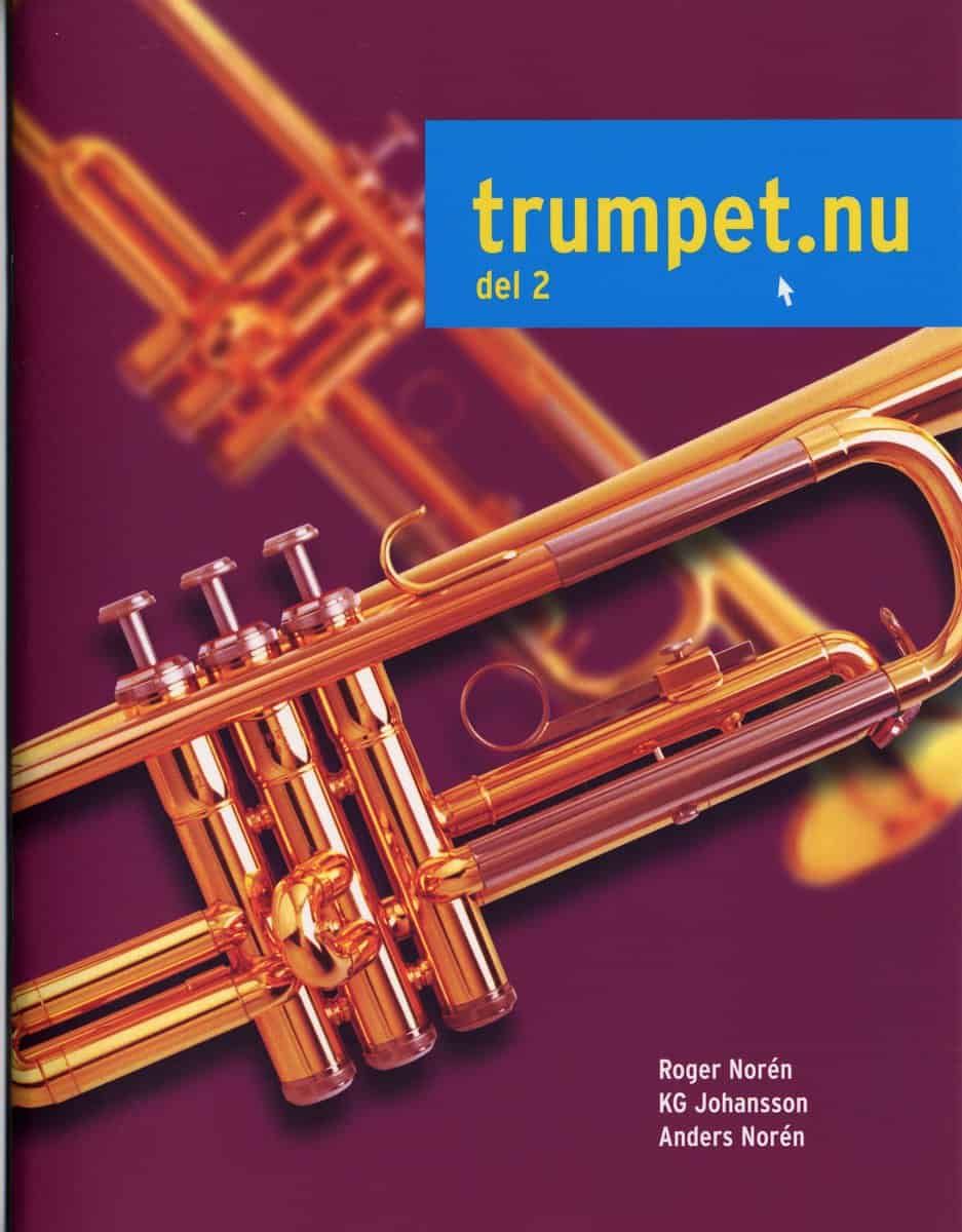 Norén, Anders | Johansson, K G | Norén, Roger | Trumpet.nu. Del 2 inkl CD