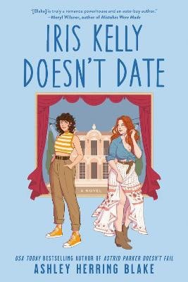 Herring Blake, Ashley | Iris Kelly Doesn't Date