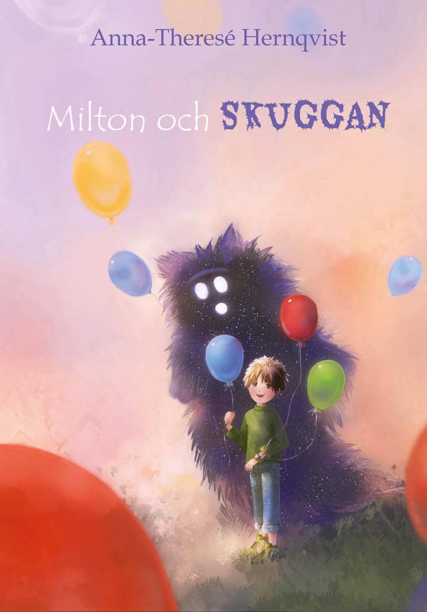 Hernqvist, Anna-Theresé | Milton och Skuggan