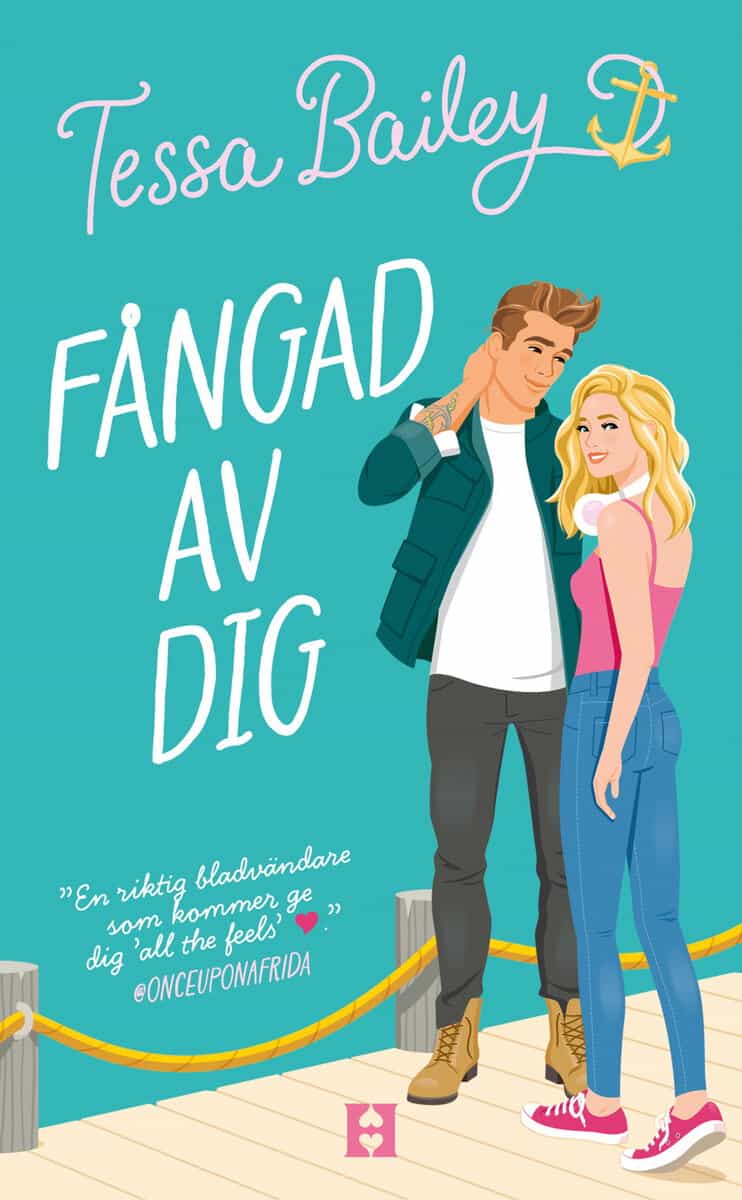 Bailey, Tessa | Fångad av dig