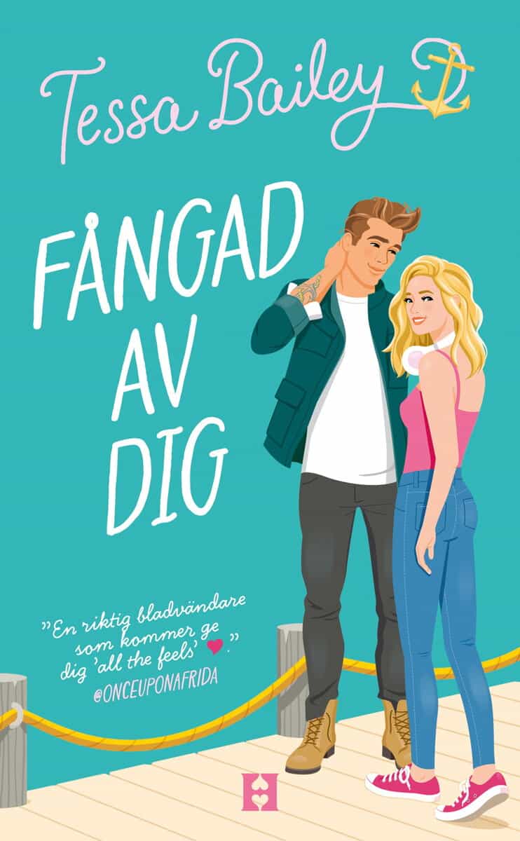 Bailey, Tessa | Fångad av dig
